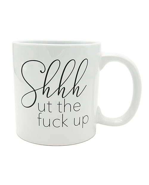 Attitude Mug Shhhut the Fuck Up - 22 oz by Island Dogs
