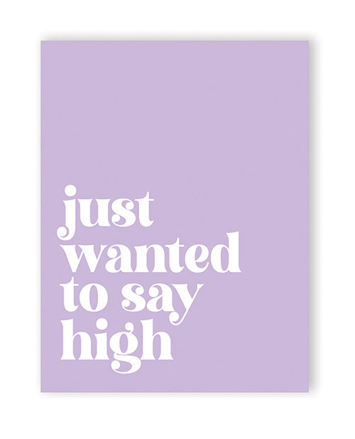 Saying High 420 Greeting Card by 420 Greetings