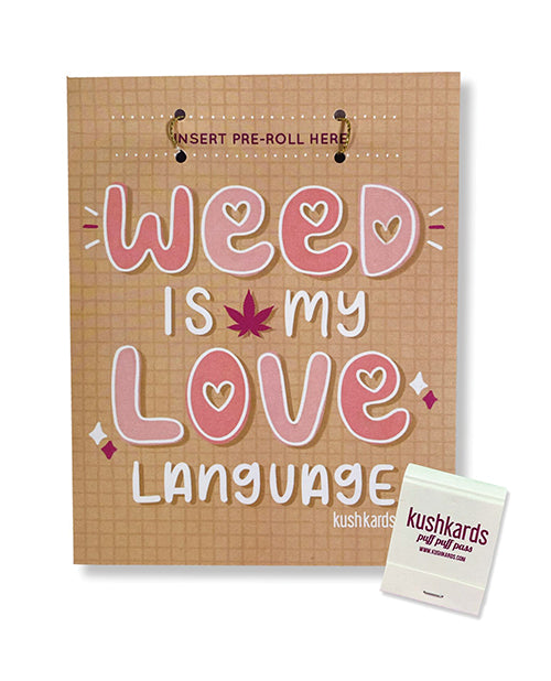 Weed Is My Love Language Greeting Card w/Matchbook by Kush Kards