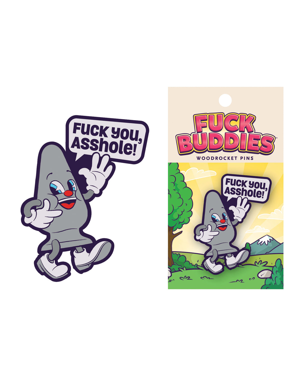 Wood Rocket Fuck Buddies Fuck You Asshole Pin - Grey by Wood Rocket