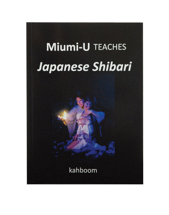 Books: Miumi-U Teaches Japanese Shibari — Rope Bondage Guide - RV704