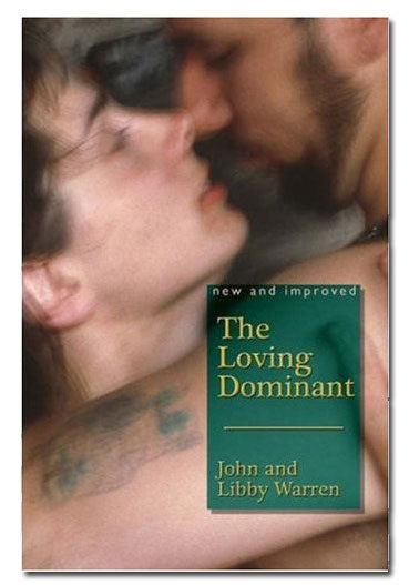 Books: The Loving Dominant — Guide for Male-Dominant Intimacy - RV725