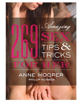 269 Amazing Sex Tips for Her Book by No Brand