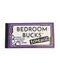 Bedroom Bondage Bucks by Ball & Chain