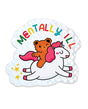 Mentally Ill Shiny Glitter Sticker by Sleazy Greetings