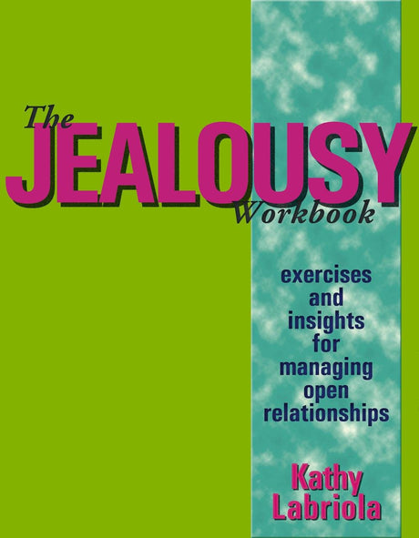 Books Jealousy Workbook: Exercises & Insights for Managing Open Relationships - RV751