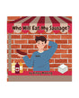 Who Will Eat My Sausage? by Kinsey Maezing Books