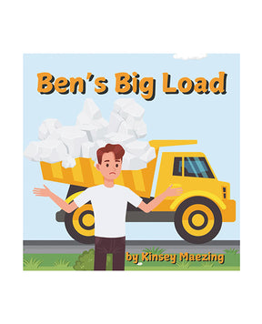 Ben's Big Load by Kinsey Maezing Books