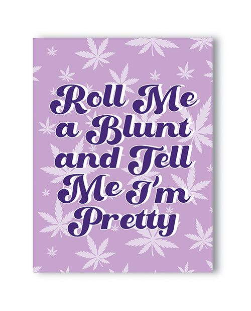 Roll Me a Blunt 420 Greeting Card by Kush Kards