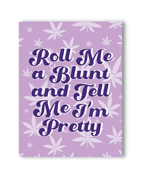 Roll Me a Blunt 420 Greeting Card by Kush Kards