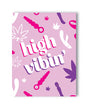 High Vibin' 420 Greeting Card by Kush Kards