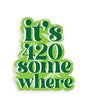 It's 420 Somewhere 420 Sticker - Pack of 3 by Kush Kards