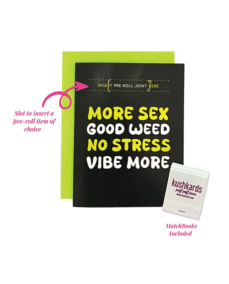Kush Kards Greeting Card — "More Sex, Good Weed" with Matchbook, 4.25 x 5.5 in