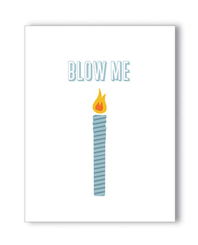 Blow Me Birthday Naughty Greeting Card by Kush Kards