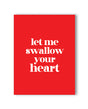Swallow Your Heart Naughty Greeting Card by Kush Kards