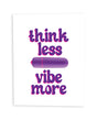 Think Less, Vibe More Naughty Greeting Card w/Rock Candy Vibrator & Fresh Vibes Towelettes by Naughty Kards