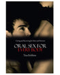 Oral Sex for Every Body by Simon & Schuster