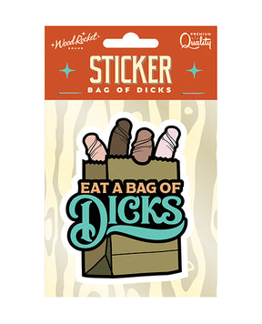 Eat A Bag Of Dicks Sticker by Wood Rocket
