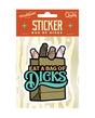 Eat A Bag Of Dicks Sticker by Wood Rocket