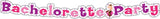 Bachelorette Party Letter Banner by Hott Products