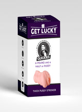 Get Lucky Quickies a Pound and a Half of Pussy Stroker
