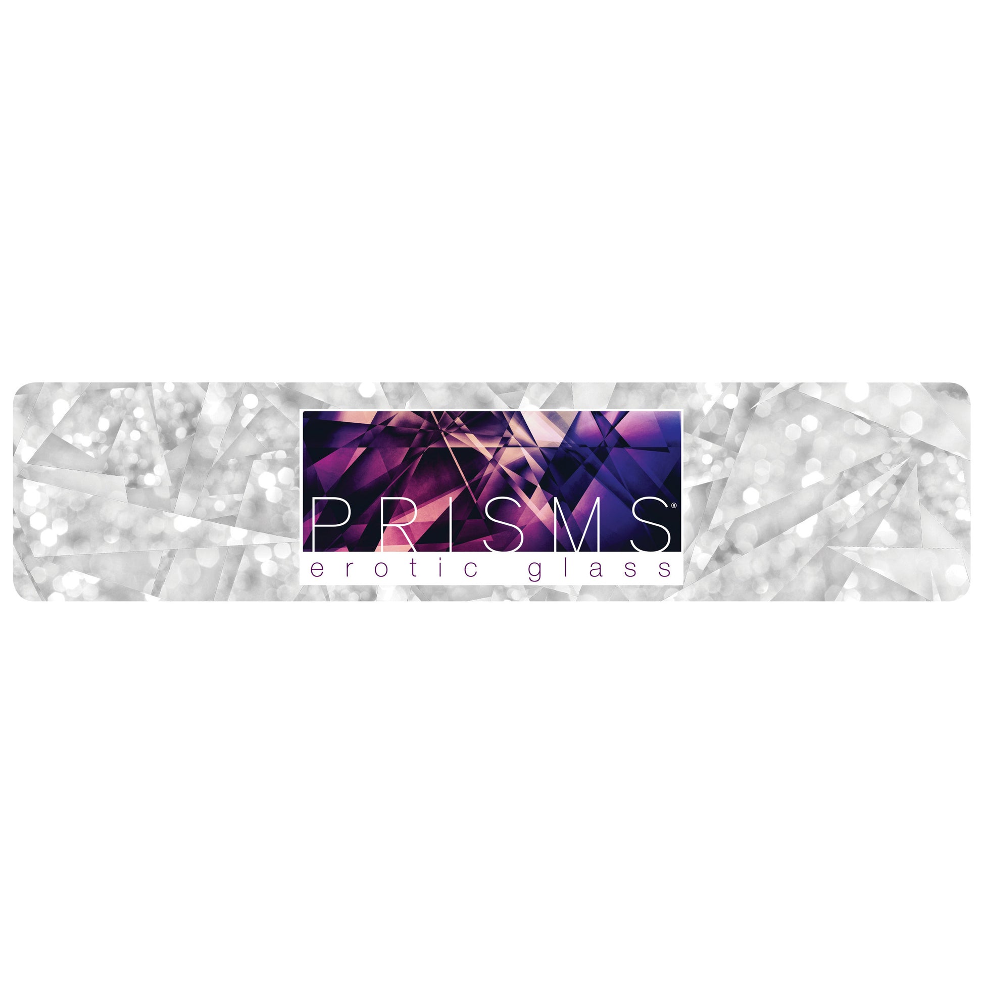 Prisms Erotic Glass Display Sign by Prisms Erotic Glass